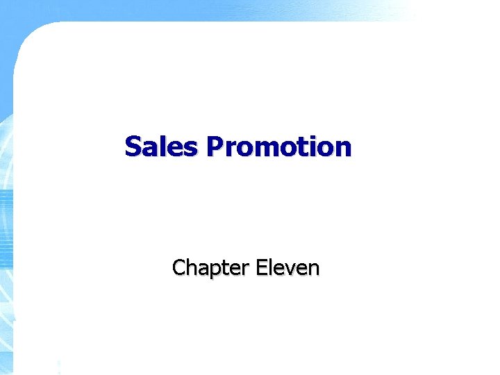 Sales Promotion Chapter Eleven 
