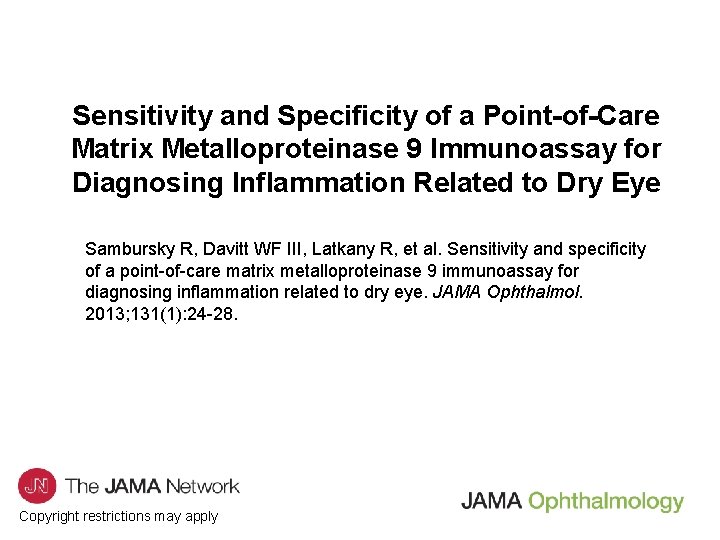 Sensitivity and Specificity of a Point-of-Care Matrix Metalloproteinase 9 Immunoassay for Diagnosing Inflammation Related