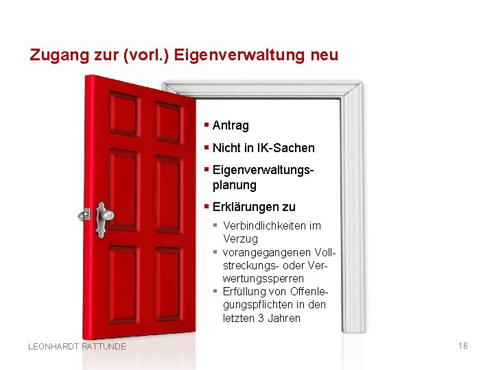 Zugang zur (vorl. ) Eigenverwaltung neu § Antrag § Nicht in IK-Sachen § Eigenverwaltungsplanung