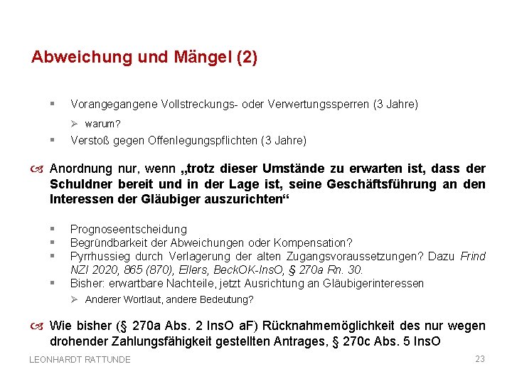 Abweichung und Mängel (2) § Vorangegangene Vollstreckungs- oder Verwertungssperren (3 Jahre) Ø warum? §