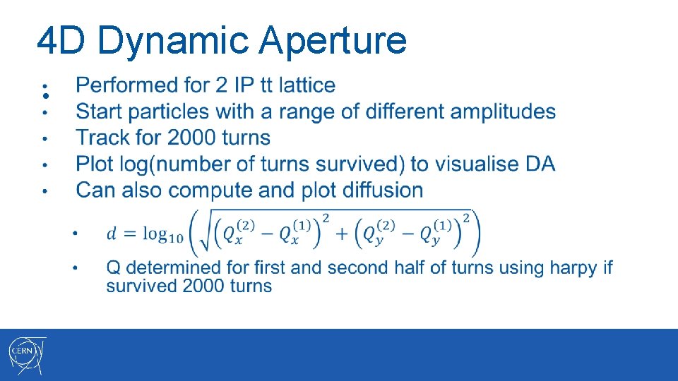 4 D Dynamic Aperture • 