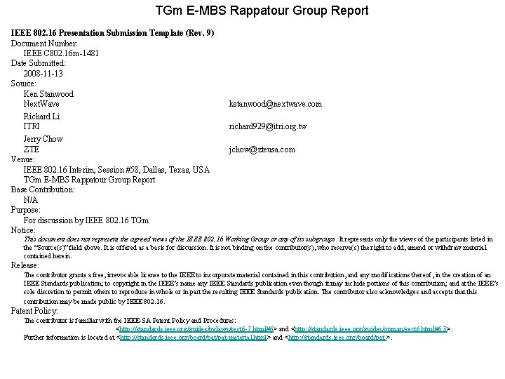 TGm E-MBS Rappatour Group Report IEEE 802. 16 Presentation Submission Template (Rev. 9) Document