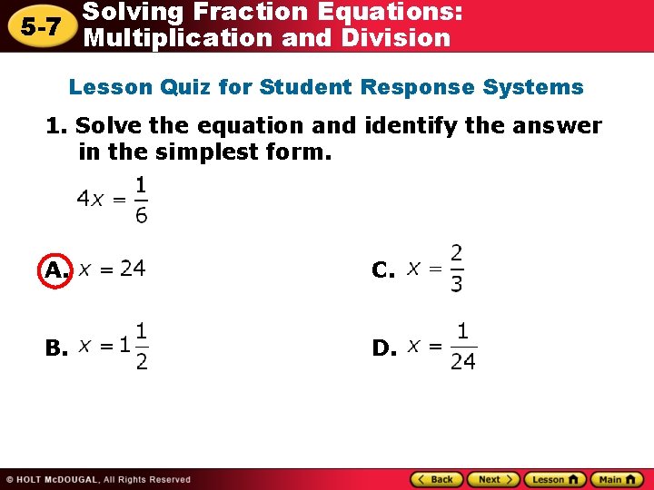 Solving Fraction Equations: 5 -7 Multiplication and Division Lesson Quiz for Student Response Systems