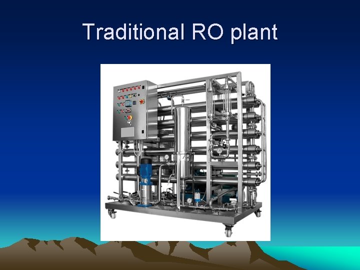 Traditional RO plant 