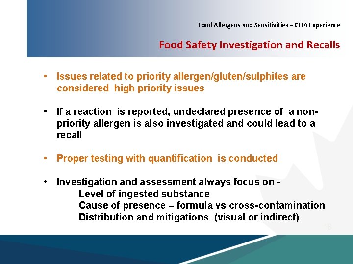 Food Allergens and Sensitivities – CFIA Experience Food Safety Investigation and Recalls • Issues