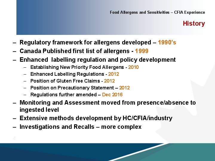 Food Allergens and Sensitivities – CFIA Experience History – Regulatory framework for allergens developed