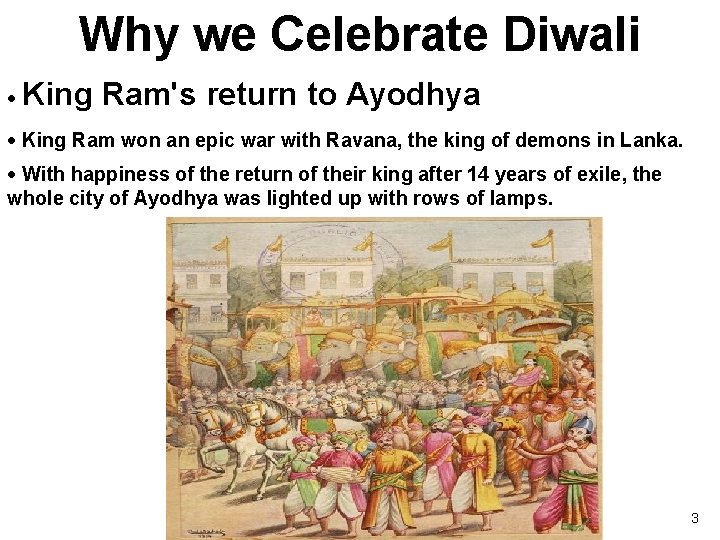 Why we Celebrate Diwali · King Ram's return to Ayodhya · King Ram won
