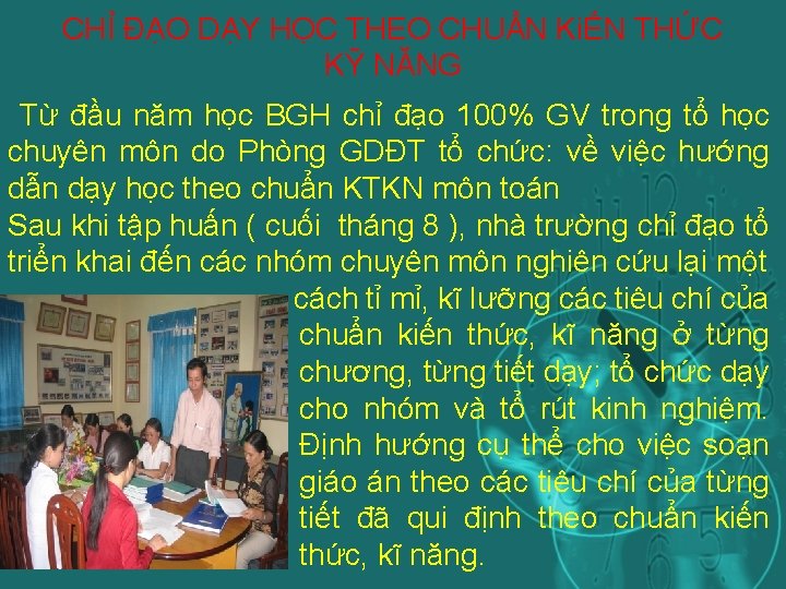 CHỈ ĐẠO DẠY HỌC THEO CHUẨN KiẾN THỨC KỸ NĂNG Từ đầu năm học