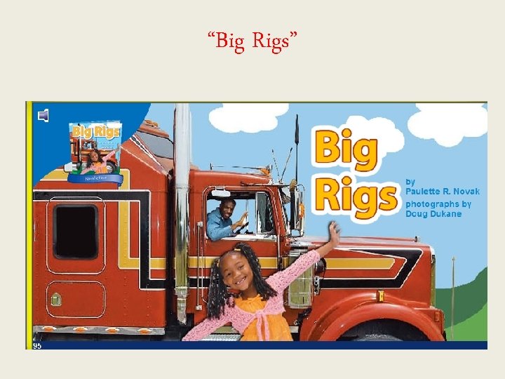 “Big Rigs” 