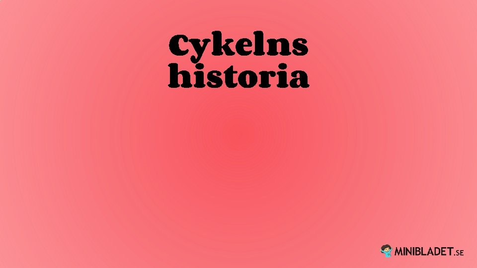 Cykelns historia 