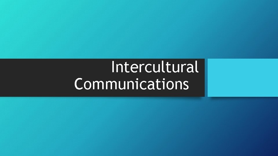 Intercultural Communications 