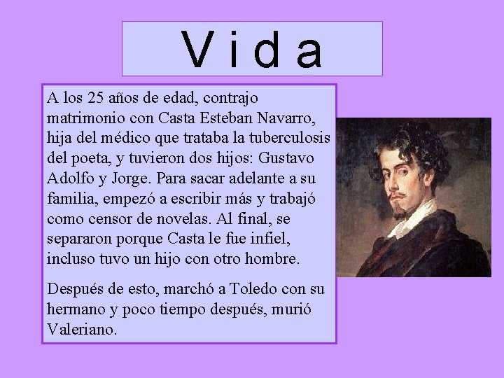 Vida A los 25 años de edad, contrajo matrimonio con Casta Esteban Navarro, hija