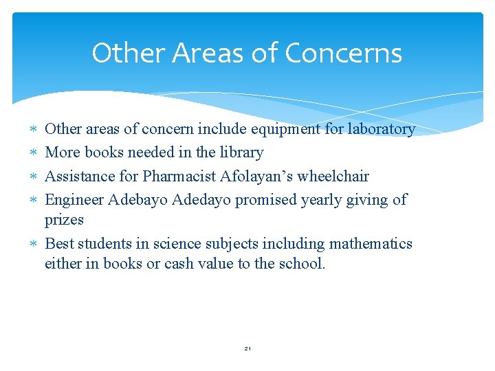 Other Areas of Concerns Other areas of concern include equipment for laboratory More books