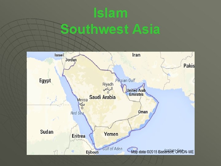 Islam Southwest Asia 