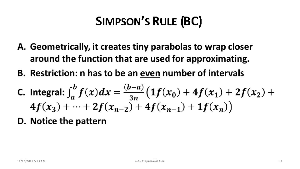 SIMPSON’S RULE (BC) 12/20/2021 5: 15 AM 4. 6 - Trapezoidal Area 12 