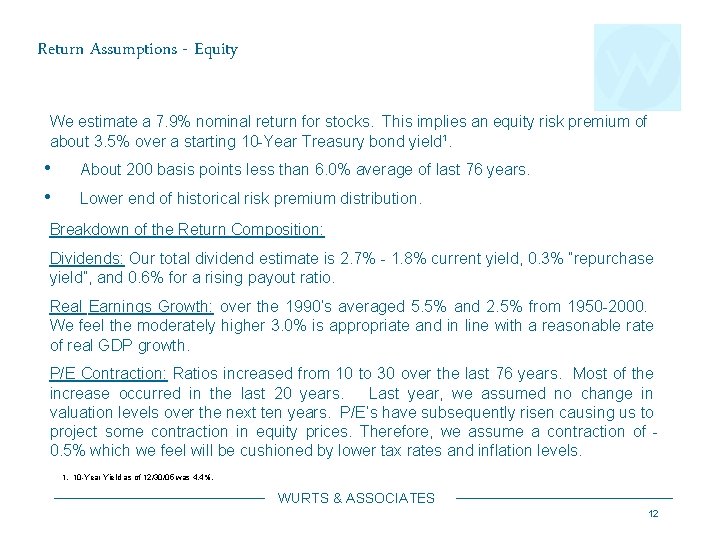 Return Assumptions - Equity We estimate a 7. 9% nominal return for stocks. This