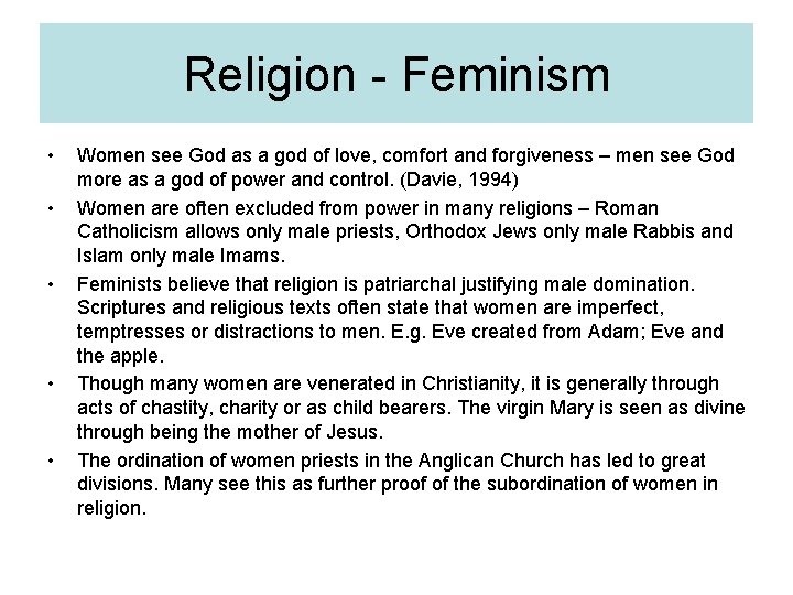 Religion - Feminism • • • Women see God as a god of love,