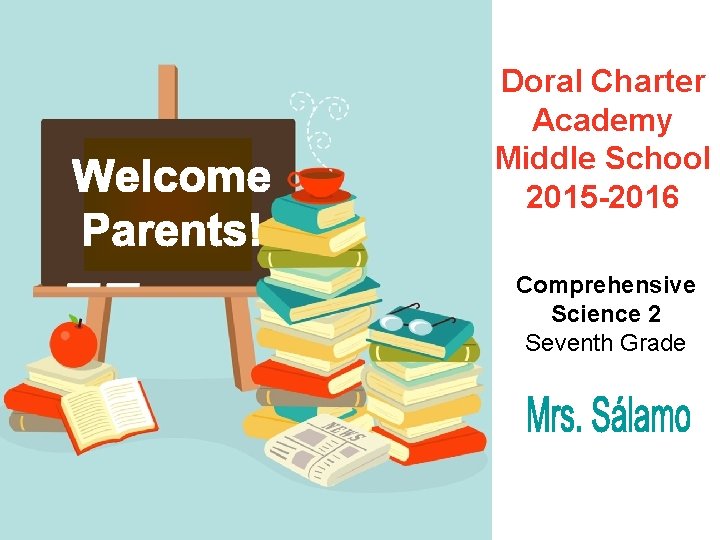 Doral Charter Academy Middle School 2015 -2016 Comprehensive Science 2 Seventh Grade 