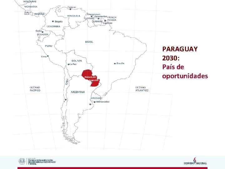 PARAGUAY 2030: País de oportunidades 