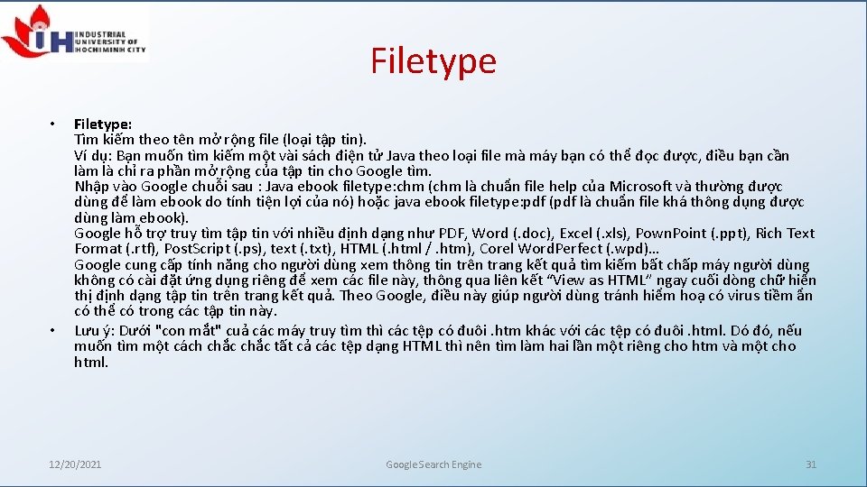Filetype • • Filetype: Tìm kiếm theo tên mở rộng file (loại tập tin).
