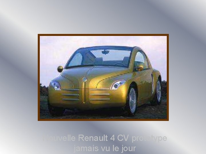 Nouvelle Renault 4 CV prototype jamais vu le jour 