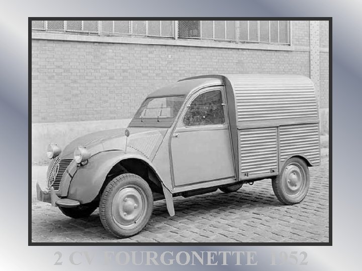 2 CV FOURGONETTE 1952 