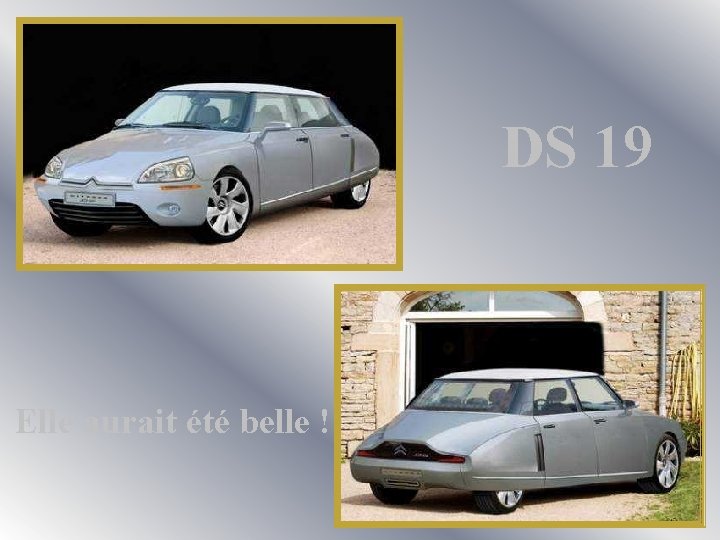 DS 19 Elle aurait été belle ! 