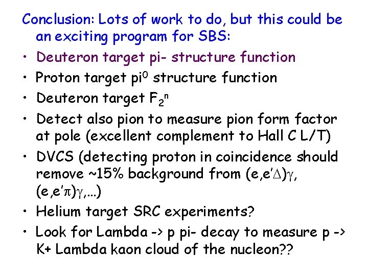 Conclusion: Lots of work to do, but this could be an exciting program for
