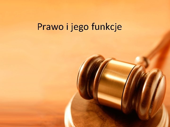 Prawo i jego funkcje 