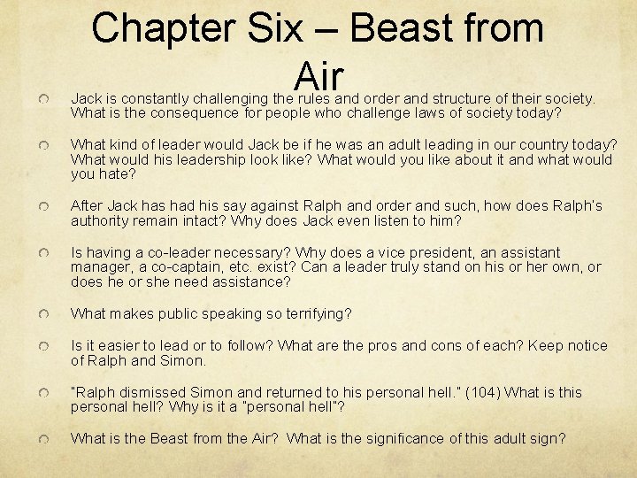 Chapter Six – Beast from Air Jack is constantly challenging the rules and order