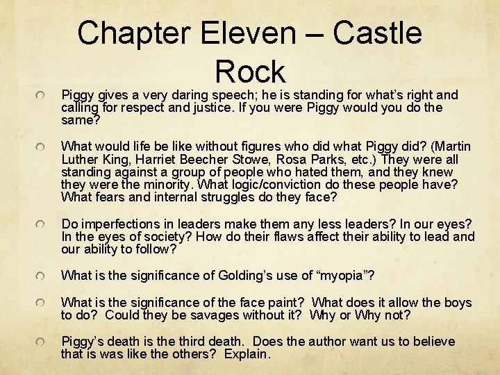 Chapter Eleven – Castle Rock Piggy gives a very daring speech; he is standing
