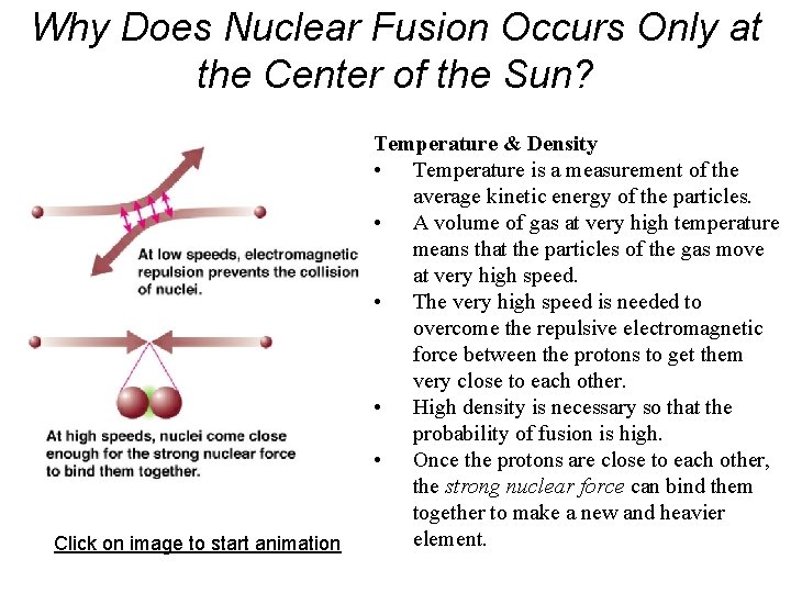 Why Does Nuclear Fusion Occurs Only at the Center of the Sun? Click on
