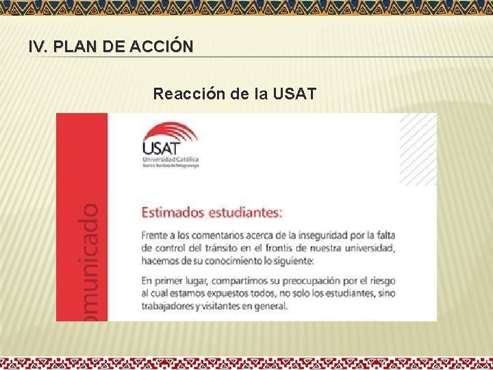 IV. PLAN DE ACCIÓN Reacción de la USAT 