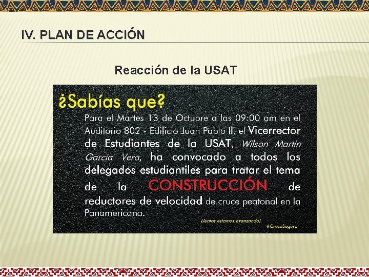 IV. PLAN DE ACCIÓN Reacción de la USAT 