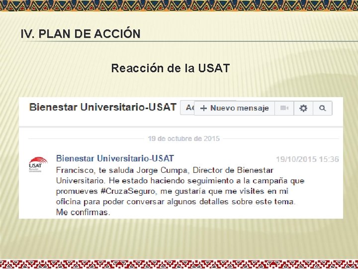 IV. PLAN DE ACCIÓN Reacción de la USAT 