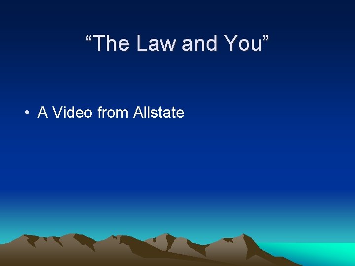 “The Law and You” • A Video from Allstate 