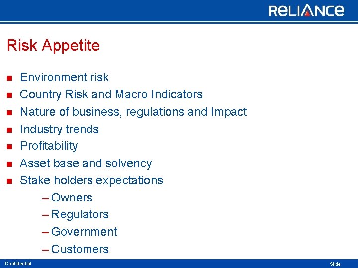 Risk Appetite n n n n Environment risk Country Risk and Macro Indicators Nature