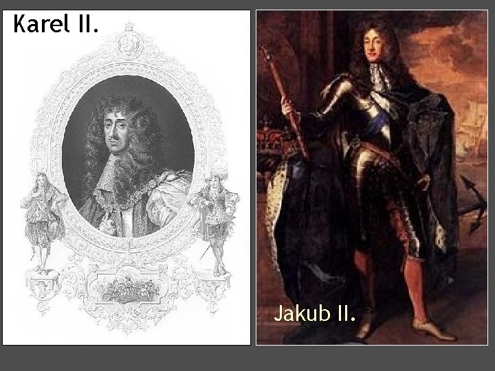 Karel II. Jakub II. 