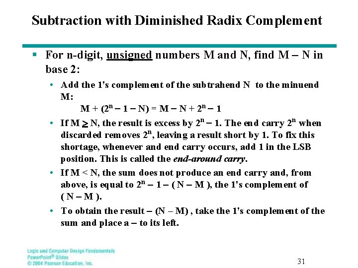 Subtraction with Diminished Radix Complement § For n-digit, unsigned numbers M and N, find