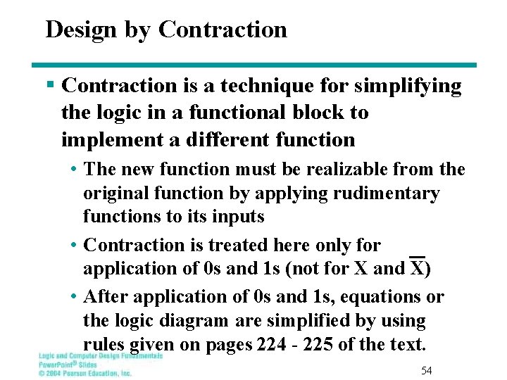 Design by Contraction § Contraction is a technique for simplifying the logic in a