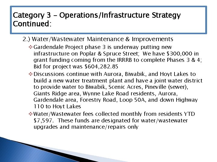 Category 3 – Operations/Infrastructure Strategy Continued: 2. ) Water/Wastewater Maintenance & Improvements v Gardendale