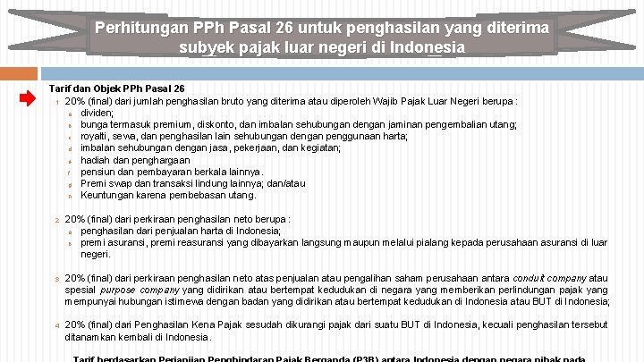 Perhitungan PPh Pasal 26 untuk penghasilan yang diterima subyek pajak luar negeri di Indonesia