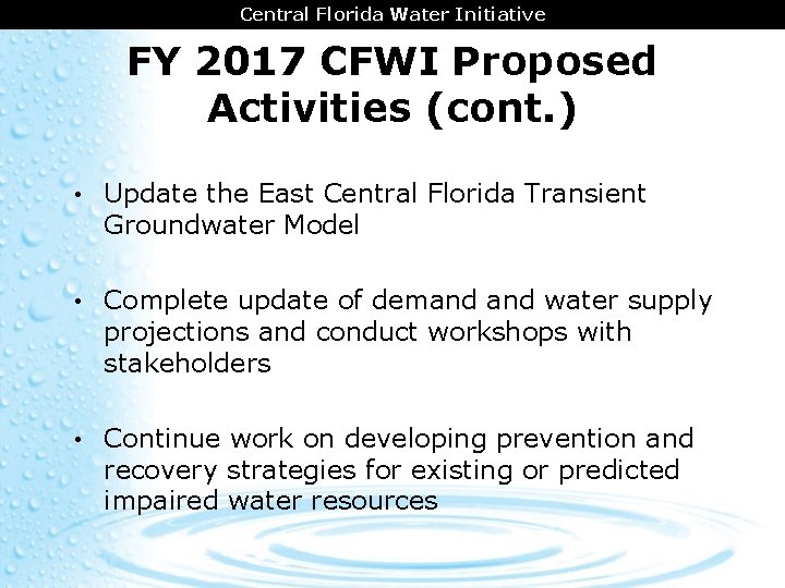 CENTRAL FLORIDA AREA Central Florida COORDINATION Water Initiative FY 2017 CFWI Proposed Activities (cont.