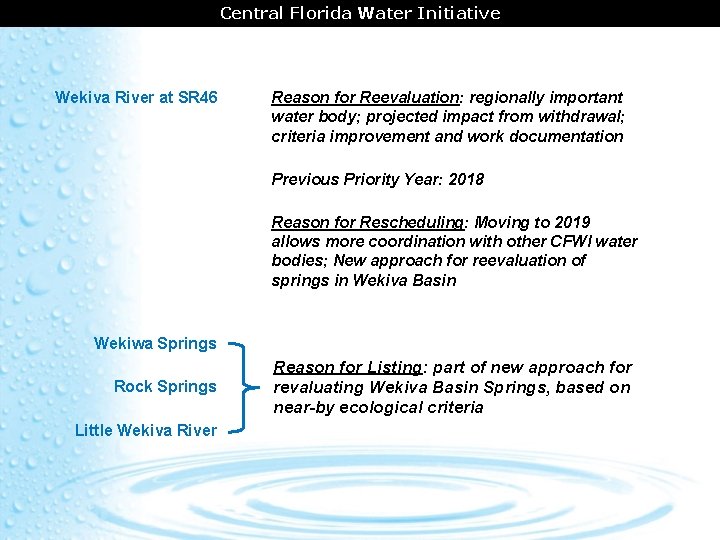 CENTRAL FLORIDA AREA Central Florida COORDINATION Water Initiative Wekiva River at SR 46 Reason