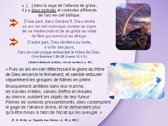  « […] dans la saga de l’alliance de grâce, il y a deux
