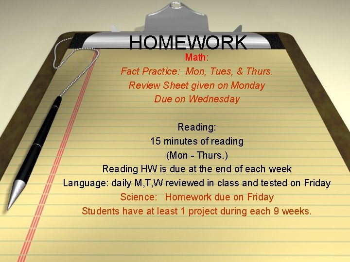 HOMEWORK Math: Fact Practice: Mon, Tues, & Thurs. Review Sheet given on Monday Due