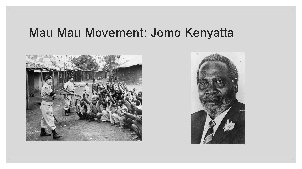 Mau Movement: Jomo Kenyatta 