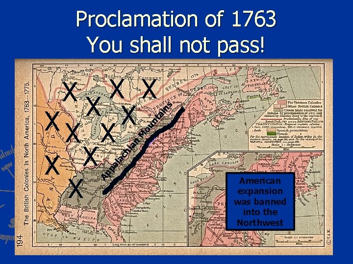 Proclamation of 1763 You shall not pass! Ap pa la ch ia n M