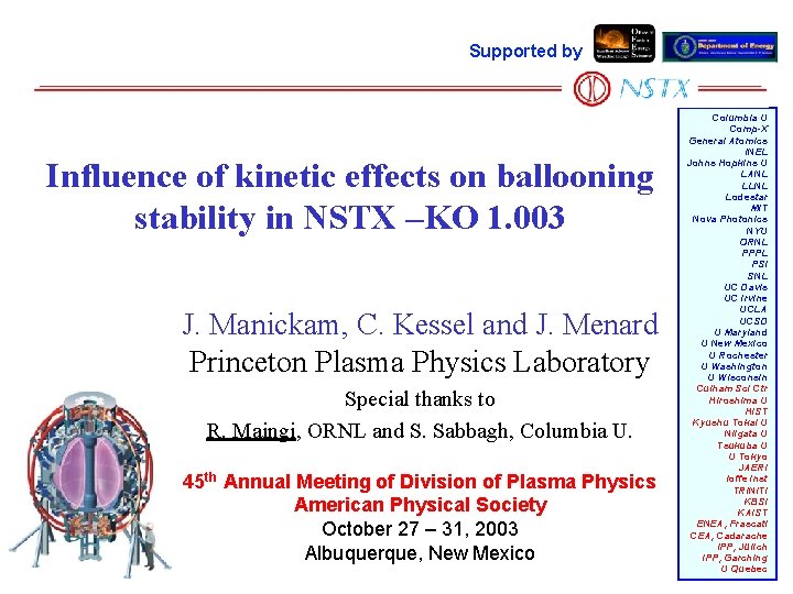 Supported by Influence of kinetic effects on ballooning stability in NSTX –KO 1. 003