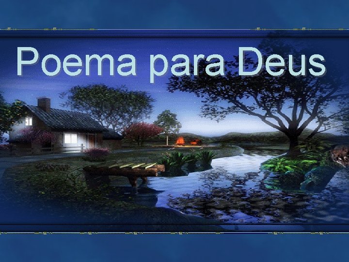 Poema para Deus 